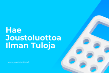 Hae Joustoluottoa Ilman Tuloja 19