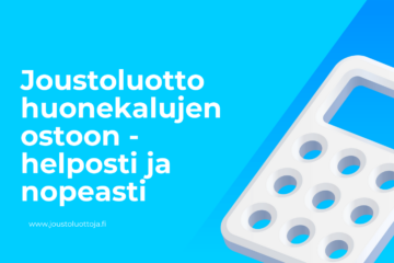 Joustoluotto huonekalujen ostoon - helposti ja nopeasti 36