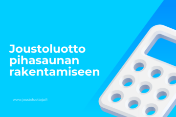 Joustoluotto pihasaunan rakentamiseen 24