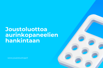 Joustoluottoa aurinkopaneelien hankintaan 4